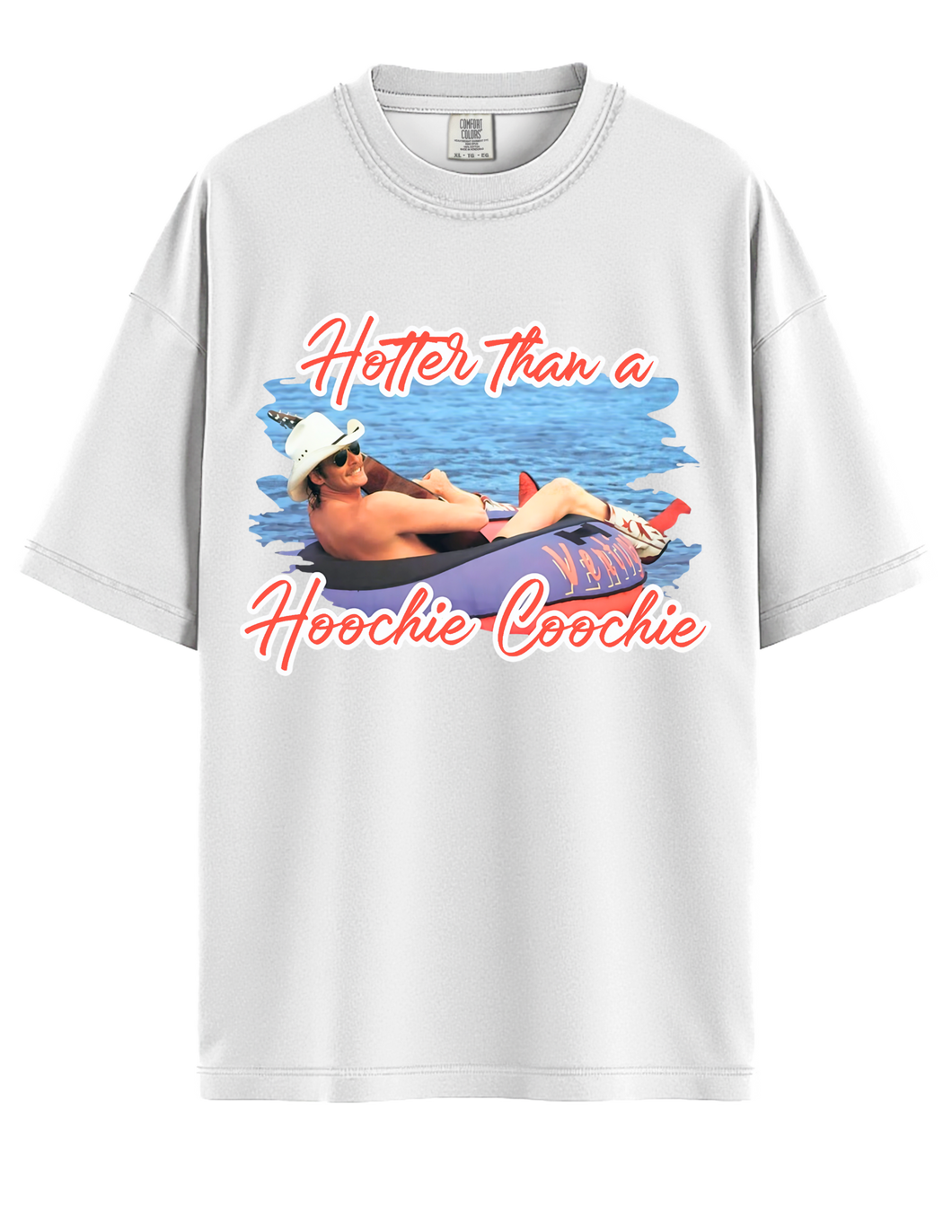 Hotter Than A Hoochie Coochie T-Shirt