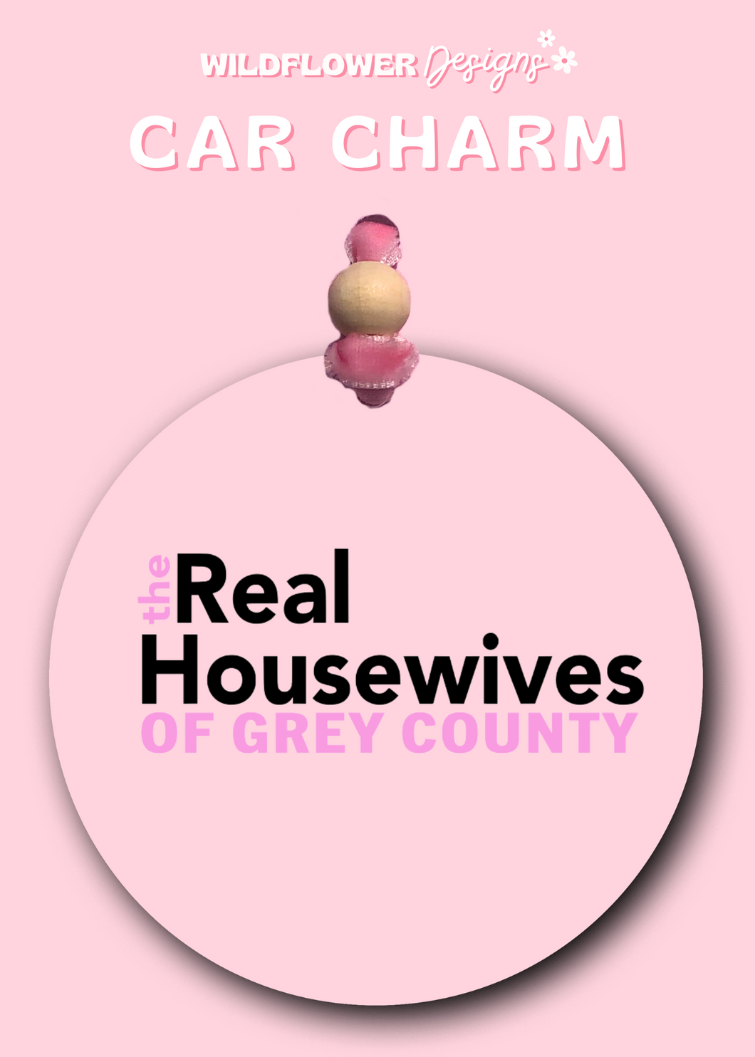 Real Housewives Grey County Car Charm