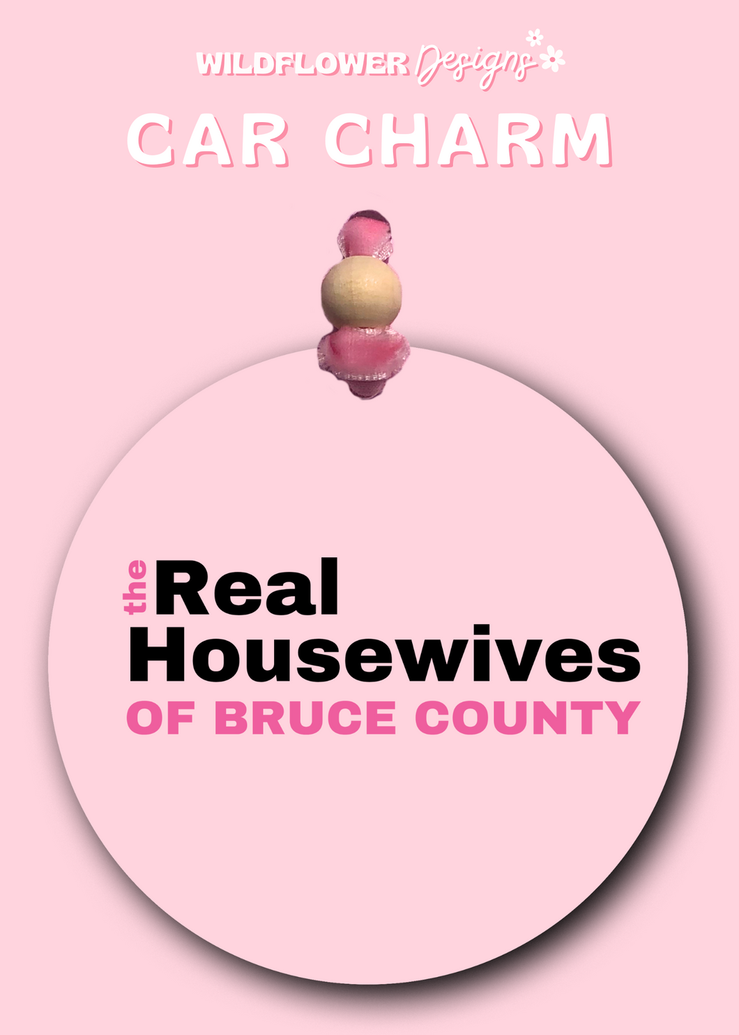 Real Housewives Bruce County Car Charm