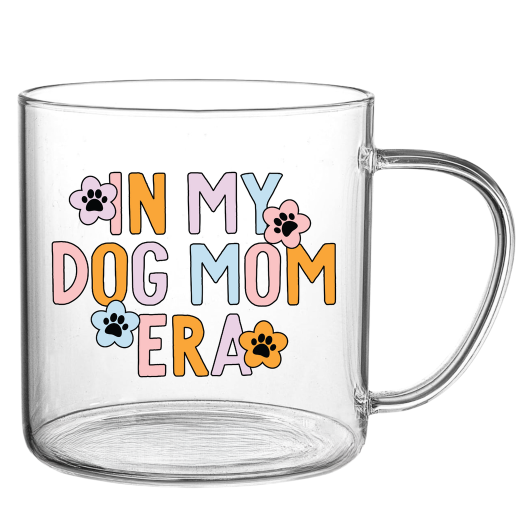 Dog Mom Era Glass Mug